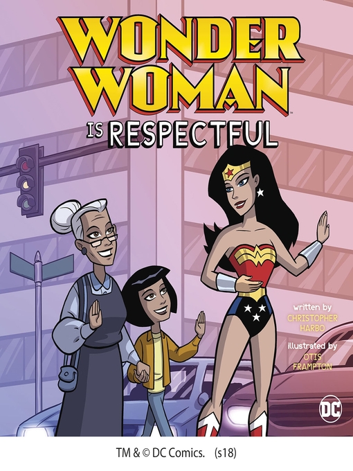 Title details for Wonder Woman Is Respectful by Christopher Harbo - Available
